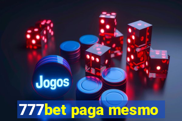 777bet paga mesmo